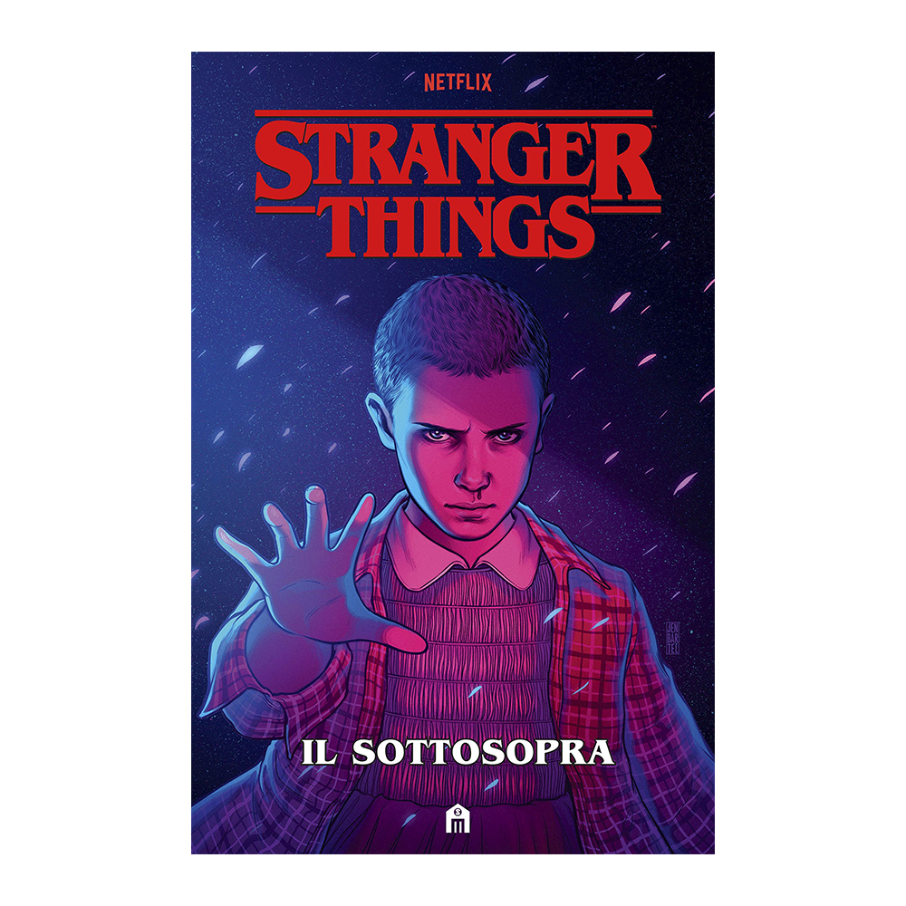 Stranger Things vol. 01 - Il Sottosopra