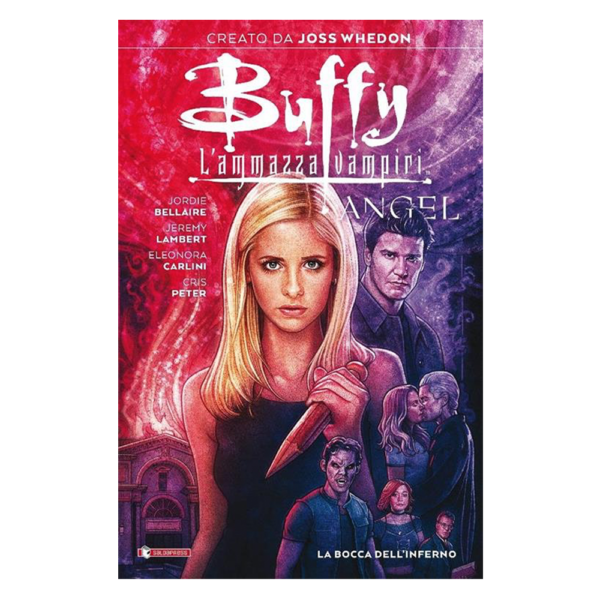 Buffy / Angel - La Bocca dell’Inferno