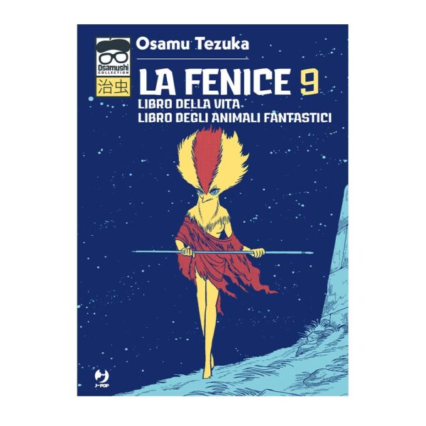 Osamu Tezuka - La Fenice vol. 09 - Libro della Vita. Libro degli animali fantastici