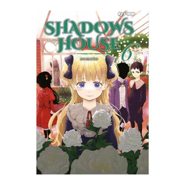 Shadows House vol. 06
