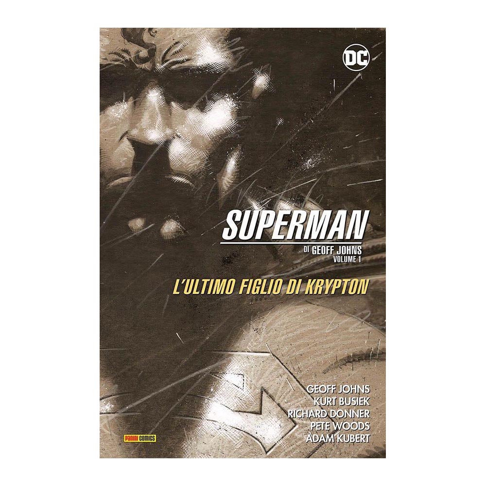 Superman Di Geoff Johns vol. 01 - L'Ultimo Figlio Di Krypton