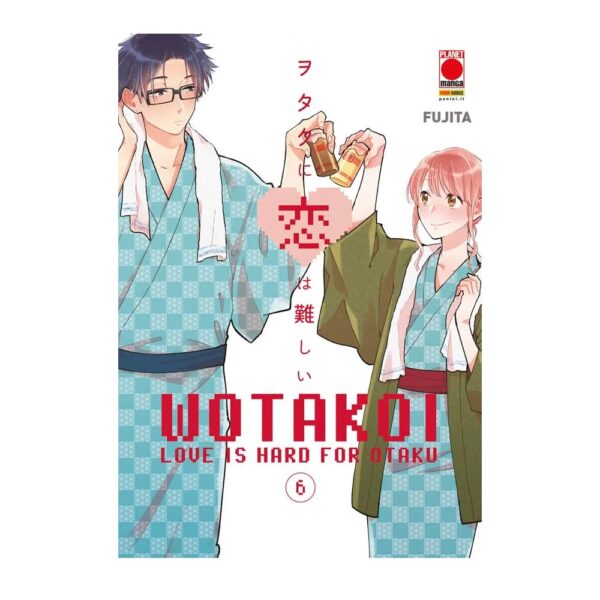 Wotakoi - Love is hard for Otaku vol. 06