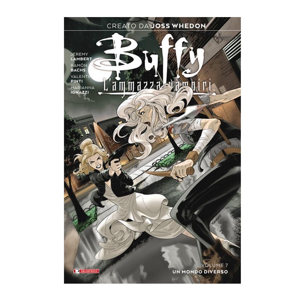Buffy L'Ammazzavampiri vol. 07 - Un Mondo Diverso (Variant)