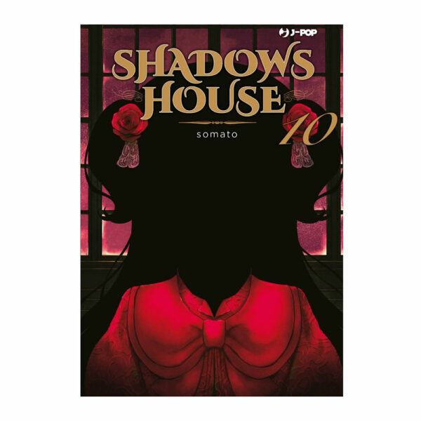 Shadows House vol. 10