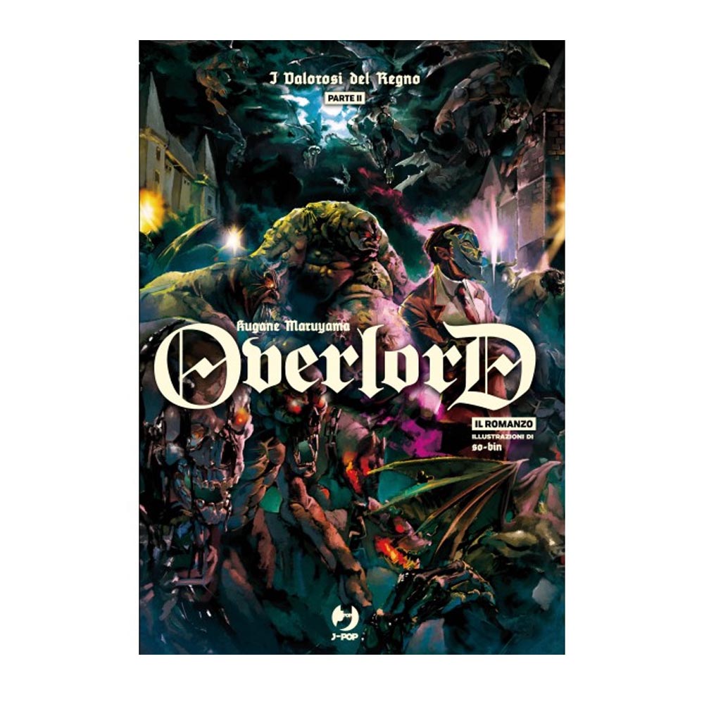 Overlord Light Novel vol. 06 - I Valorosi Del Regno (parte 2)
