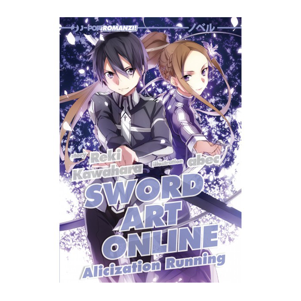 Sword Art Online - Light Novel vol. 10 - Alicization Running