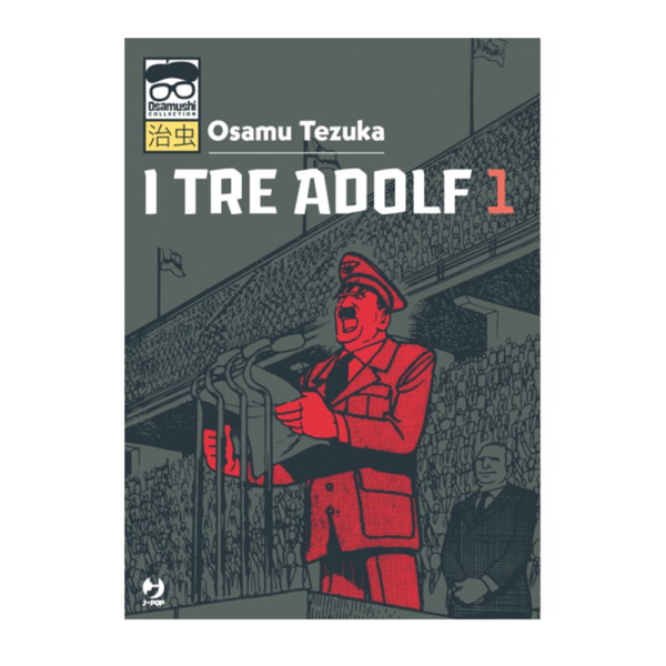 Osamu Tezuka - I Tre Adolf vol. 01