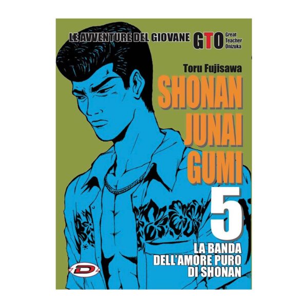 G.T.O. - Shonan Junai Gumi vol. 05