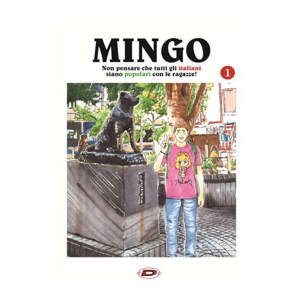 Mingo - Non Pensare Che Tutti Gli Italiani Siano Popolari Con Le Ragazze vol. 01